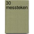 30 messteken