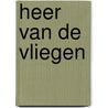 Heer van de vliegen by William Golding