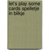 Let's play some cards spelletje in blikje door Onbekend