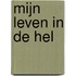 Mijn leven in de hel