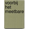 Voorbij het meetbare door Margaret Heffernan