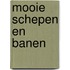 Mooie schepen en banen