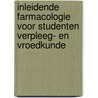 Inleidende farmacologie voor studenten verpleeg- en vroedkunde door Bieseman Steven
