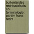 Buitenlandse rechtsstelsels en terminologie: partim Frans recht