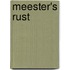 Meester's Rust
