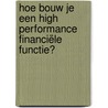Hoe bouw je een high performance financiële functie? by Eelco Bilstra