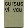 Cursus VIL-VCU door A.J. Verduijn