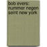 Bob Evers: Nummer negen seint New York