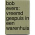Bob Evers: Vreemd gespuis in een warenhuis
