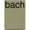 Bach door Leo Samama