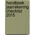 Handboek Jaarrekening checklist 2015