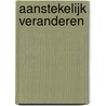 Aanstekelijk veranderen by Jeroen Busscher