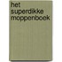 Het superdikke moppenboek