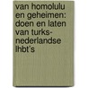Van Homolulu en geheimen: doen en laten van Turks- Nederlandse LHBT’s door Sven Oostrik