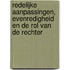Redelijke aanpassingen, evenredigheid en de rol van de rechter
