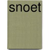Snoet by Jacques Cats