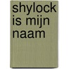 Shylock is mijn naam by Howard Jacobson