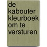 De kabouter kleurboek om te versturen door Rien Poortvliet