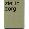 Ziel in zorg by Rob Barnasconi