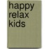 Happy relax kids