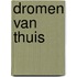 Dromen van thuis