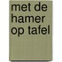 Met de hamer op tafel
