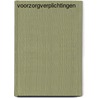 Voorzorgverplichtingen by Elbert De Jong