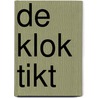 De klok tikt by Lynette Eason