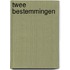 Twee bestemmingen