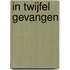 In twijfel gevangen