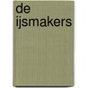 De ijsmakers by Ernest van der Kwast