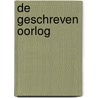 De geschreven oorlog door In Flanders Fields Museum