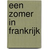 Een zomer in Frankrijk