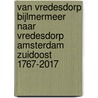 Van vredesdorp Bijlmermeer naar vredesdorp Amsterdam Zuidoost 1767-2017 door Binjamin Heyl
