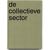 De collectieve sector by Jaap Vlaming