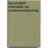 Keuzedeel orientatie op ondernemerschap door Onbekend