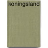Koningsland door Silvester Zwaneveld