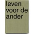 Leven voor de ander