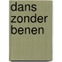 Dans zonder benen