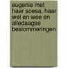 Eugenie met haar soesa, haar wel en wee en alledaagse beslommeringen door Yvonne Groeneveld