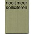 Nooit meer solliciteren