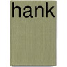 Hank by Henk Vermeulen