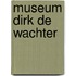 Museum Dirk De Wachter