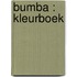 Bumba : kleurboek