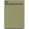 Het dierenjazzcarnaval door Tai-Marc Le Thanh