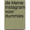 De kleine Instagram voor dummies door Jaap de Bruijn