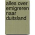 Alles over emigreren naar Duitsland