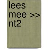 Lees mee >> NT2 by Fros van der Maden