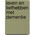 Leven en liefhebben met dementie