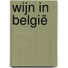 Wijn in België door Filip Salmon